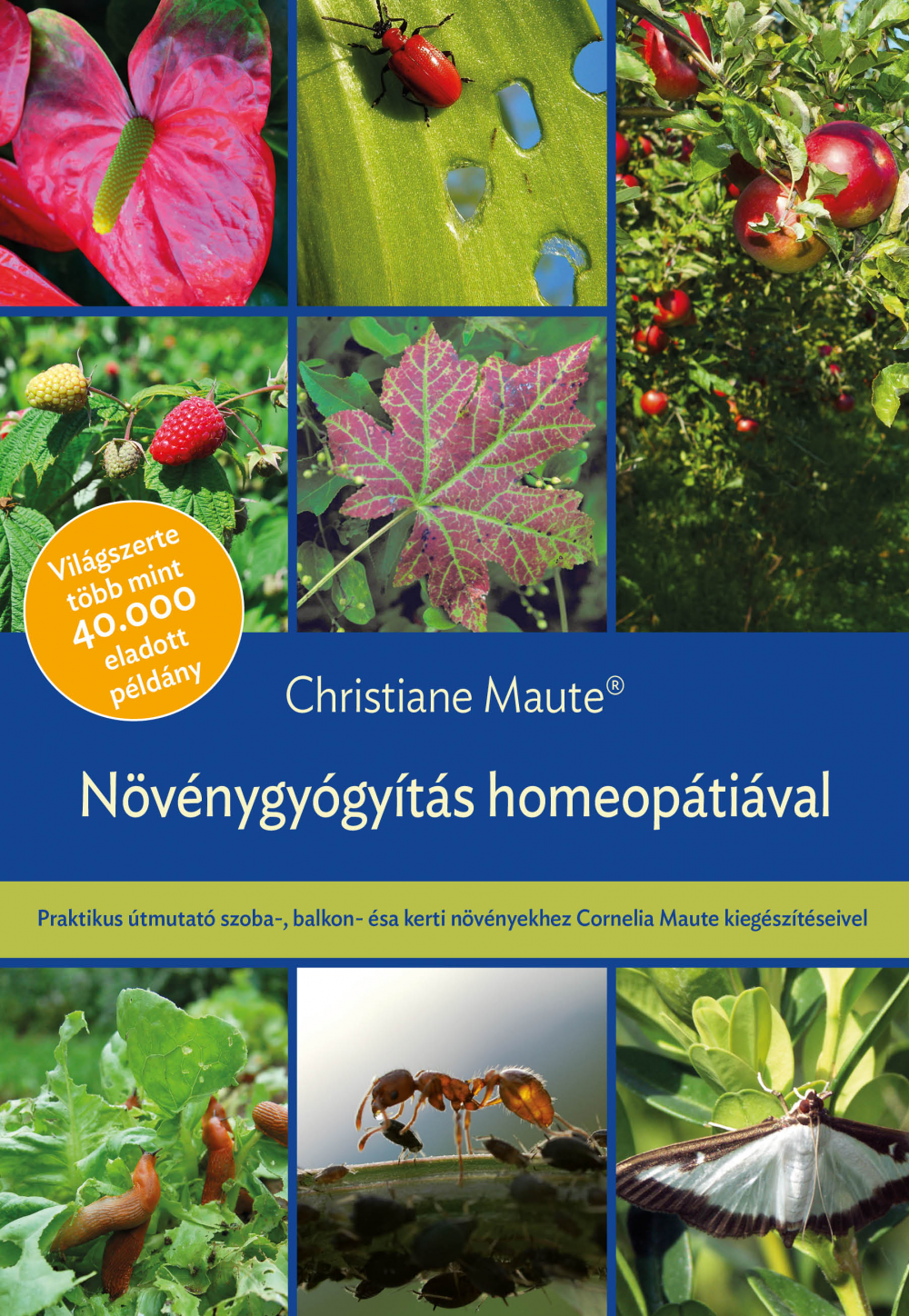 Növénygyógyítás homeopátiával - Christiane Maute