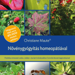 Növénygyógyítás homeopátiával – Christiane Maute